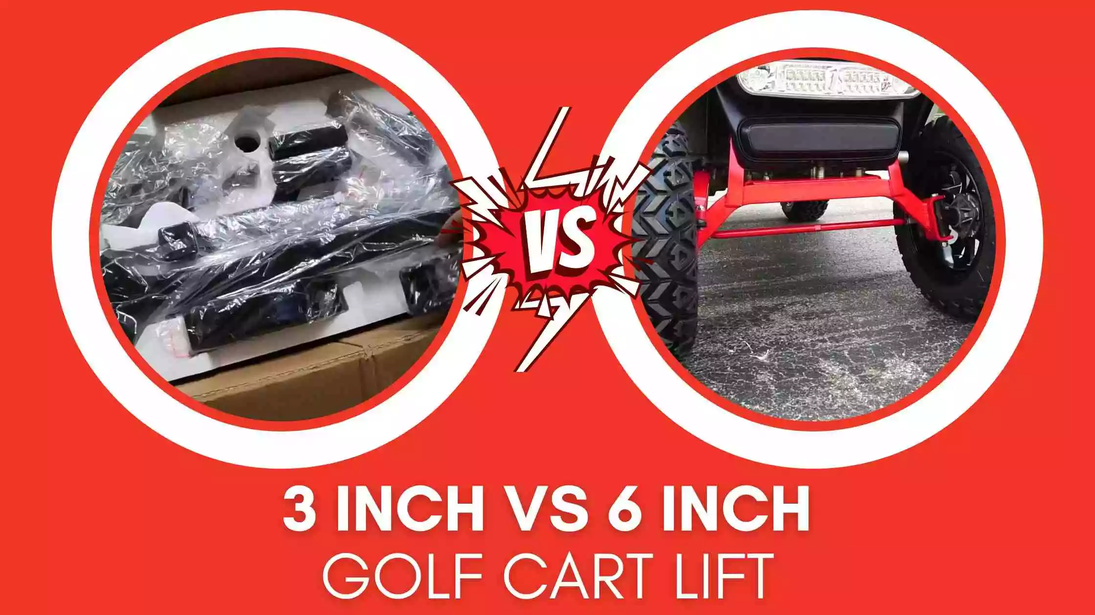 3 Inch Vs 6 Inch Golf Cart Lift - A Quick Comparison 2022