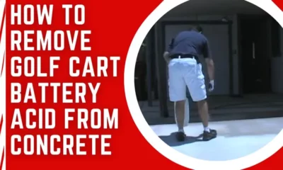 How To Successfully Remove Golf Cart Battery Acid From Concrete