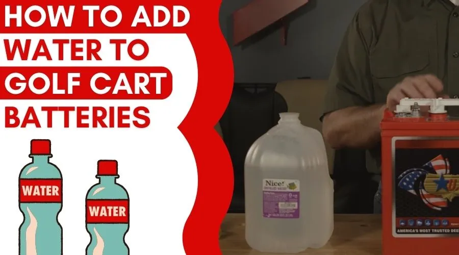 How To Add Water To Golf Cart Batteries - Golf Gears